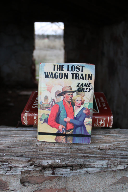 The Lost Wagon Train by Zane Grey 1936