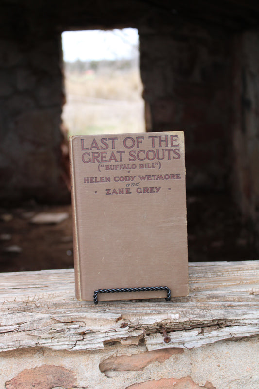 Last of the Great Scouts by Zane Grey 1918