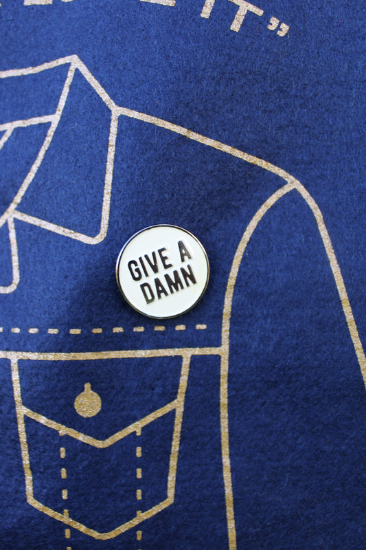 Give a Damn Enamel Pin